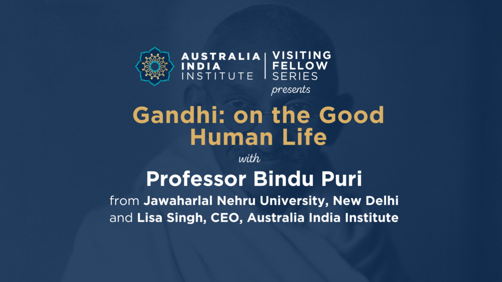 Gandhi: on the Good Human Life