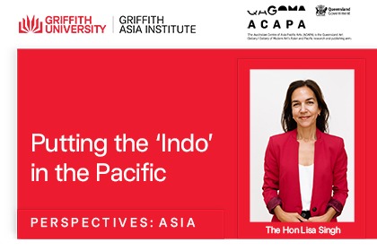 Perspectives: Asia | Putting the ‘Indo’ in the Pacific
