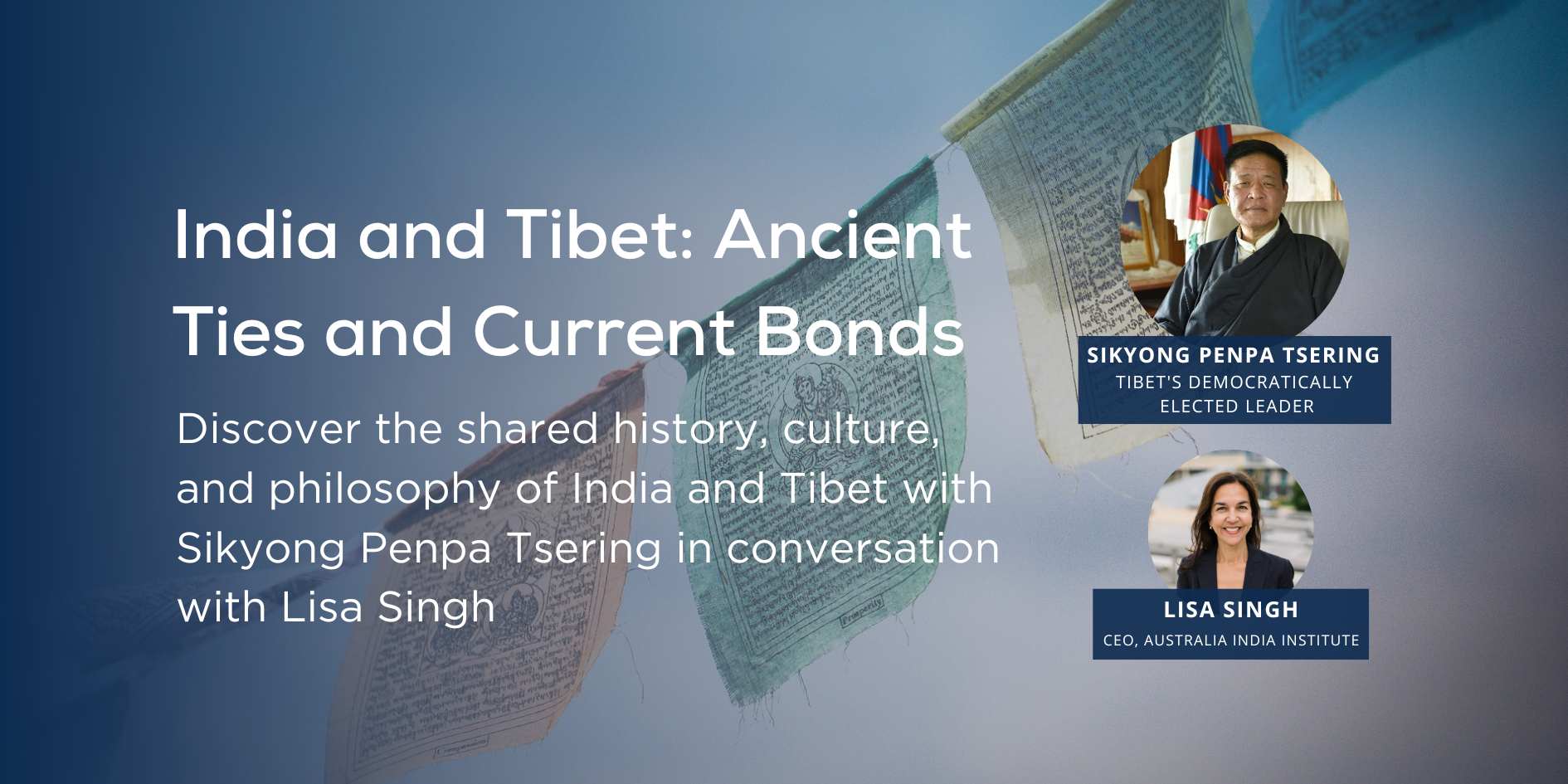 India and Tibet: Ancient Ties and Current Bonds
