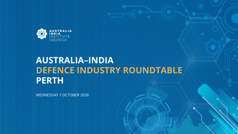Australia-India Defence Industry Roundtable – Perth
