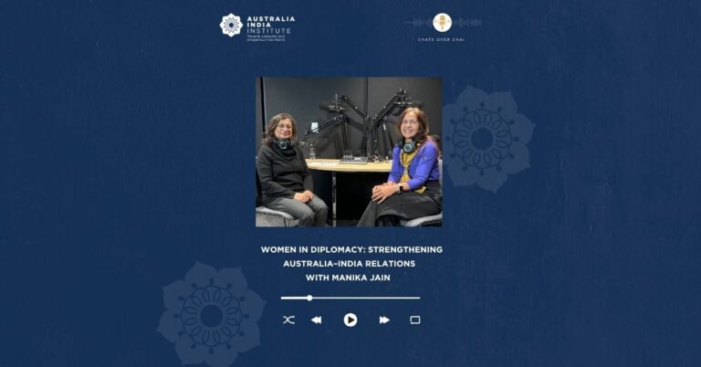 Women in Diplomacy: Strengthening Australia–India Relations with Manika Jain 